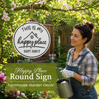 🏡✨Happy Place Round Sign – Farmhouse Garden Decor