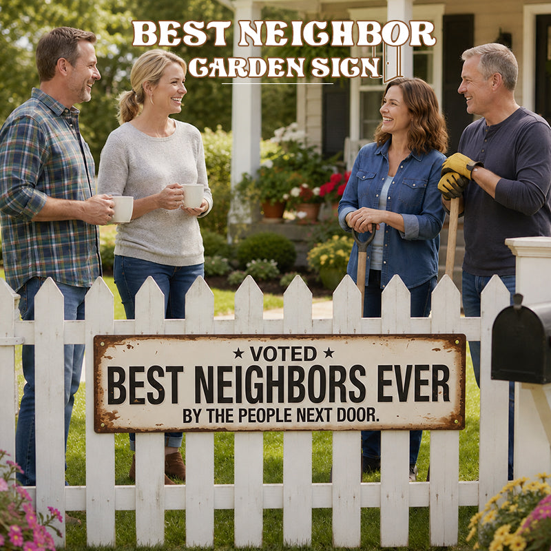🏡❤️ Best Neighbor Garden Sign
