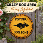 🐕⚠️ Psycho Dog Zone Funny Yard Sign – Cheeky Warning Plaque For Dog Owners!