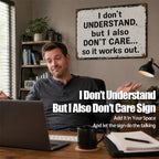 “I Don’t Understand, But I Also Don’t Care Sign”😏 Witty Rustic Wall Statement Ornament