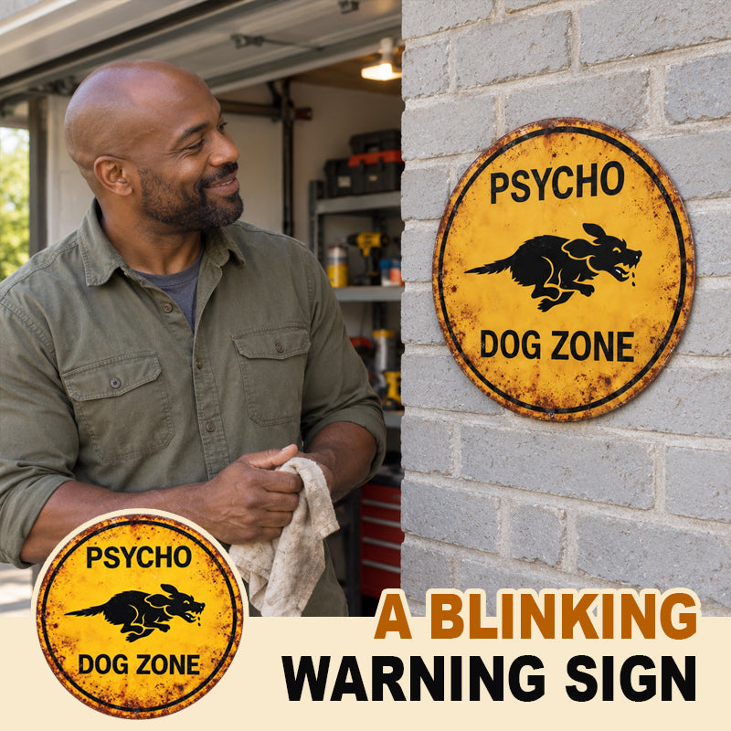 🐕⚠️ Psycho Dog Zone Funny Yard Sign – Cheeky Warning Plaque For Dog Owners!