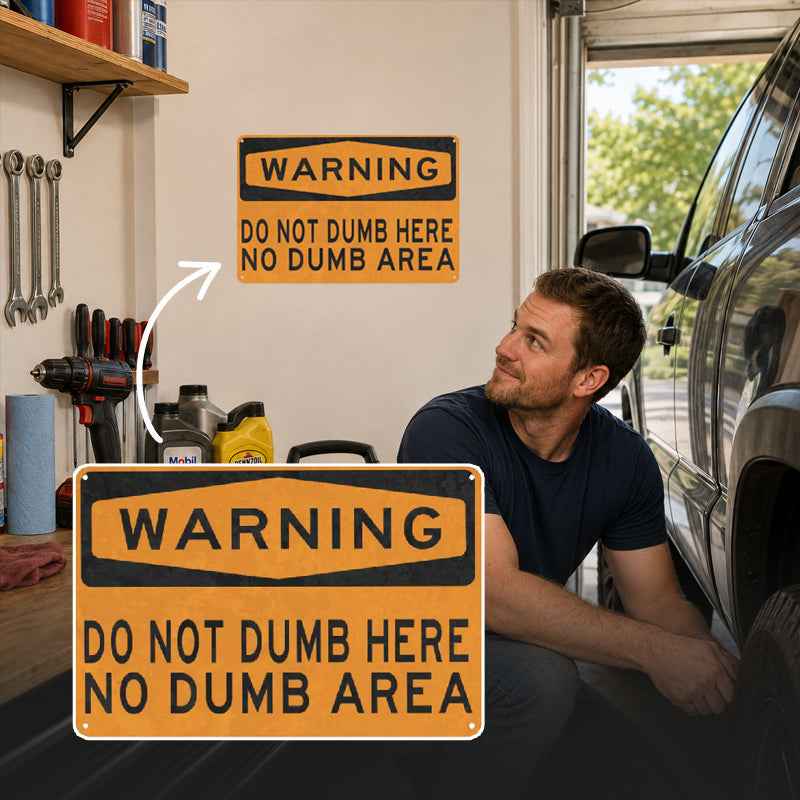 😂 Sarcastic Warning‑Style Wall Sign | Funny Garage, Man‑Cave & Workshop Conversation‑Starter Decor