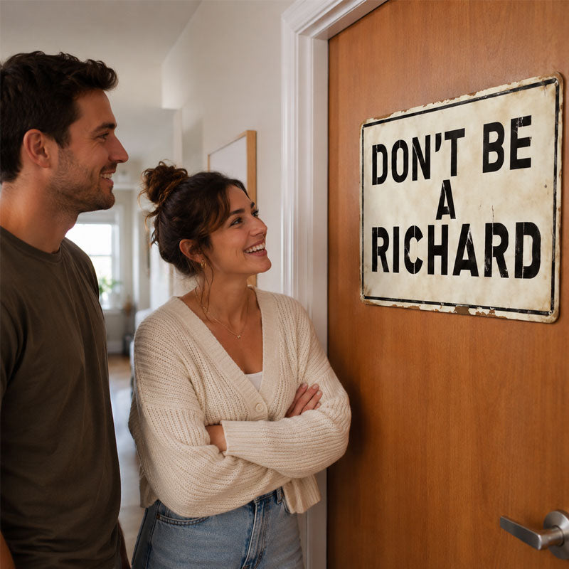 😂😂Don't Be A Richard Funny Pun Retro Metal Wall Sign
