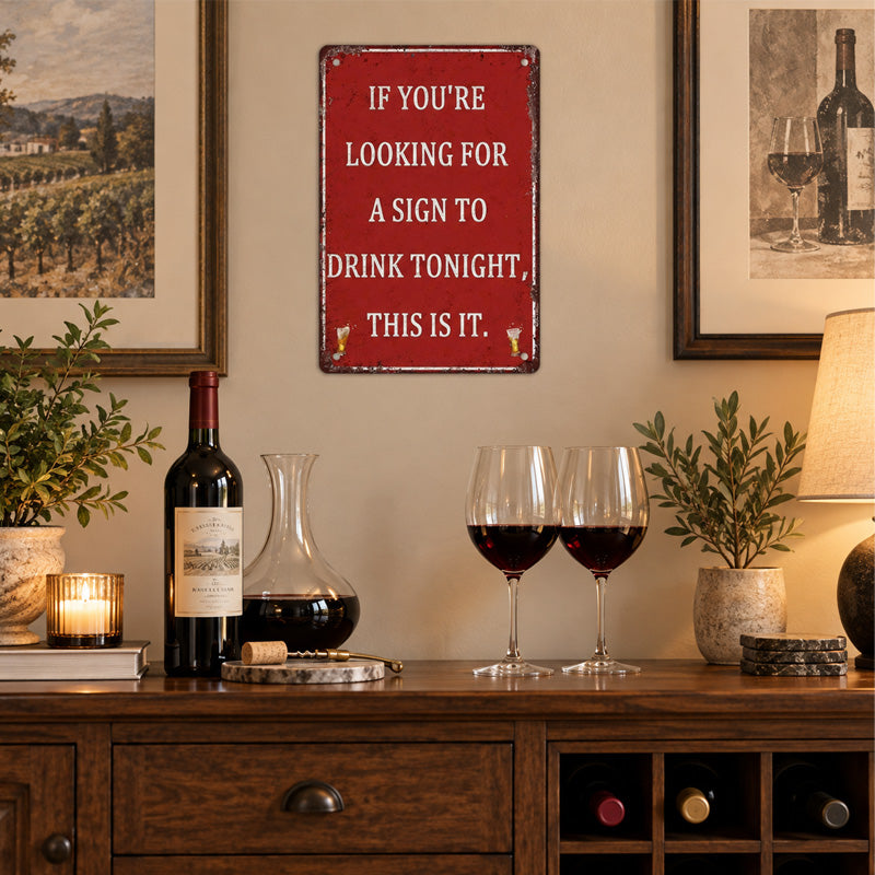 🍸 “This Is Your Sign To Drink Tonight” Vintage Wall Sign, Fun Bar Wall Decor