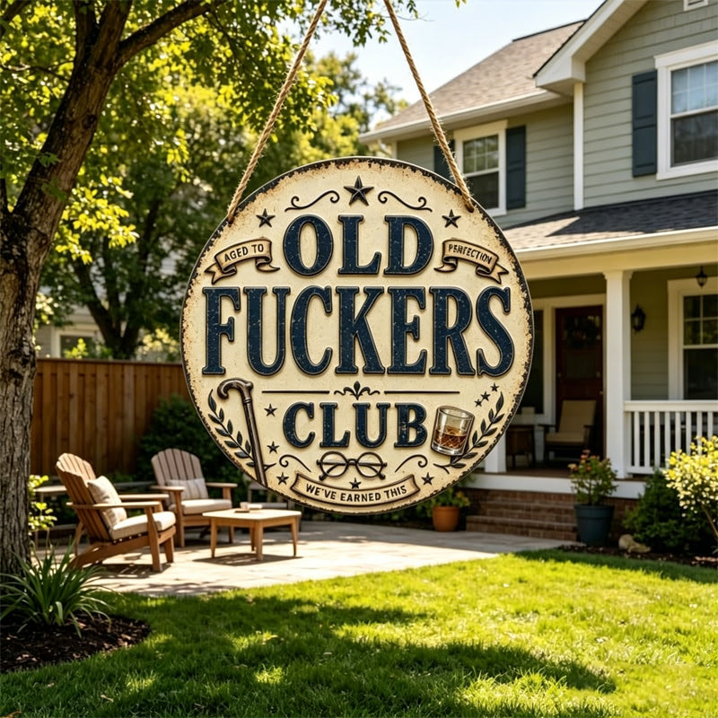 😂Old Fuckers Club Hanging Sign