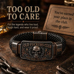 🤘Old Fuckers Club Braided Leather Bracelet - Too Old To Care