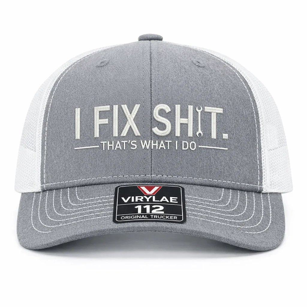 🔥LAST DAY 50% OFF-🛠️ I Fix Shit Trucker Hat – Funny Mechanic & Fixer Cap