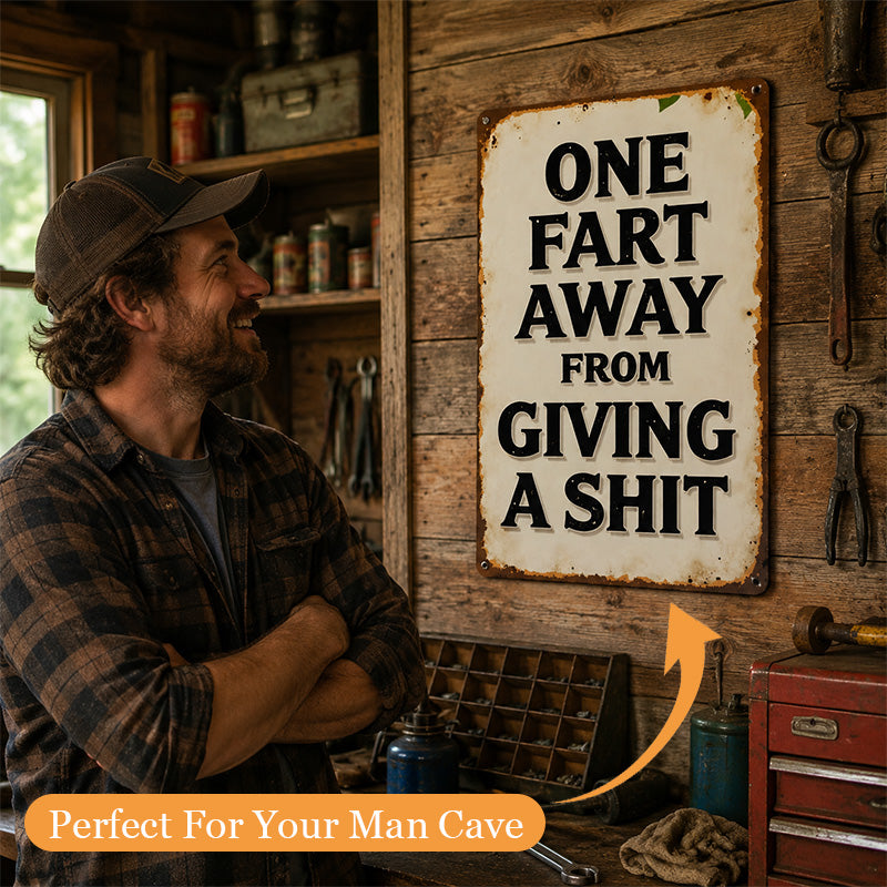 😆 Sarcastic Quote Vintage Metal Wall Sign, Funny Cheeky Wall Decor for Man Cave Garage Bar