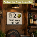 😂 Funny Porch Decor Sign 🏡 "Don't Say It Too Fast"