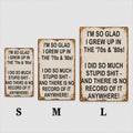 😂 70s & 80s Nostalgia Tin Sign 🕰️ Funny Vintage‑Style Metal Wall Plaque
