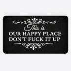 "Our Happy Place, Don’t F*ck It Up" Doormat🏠🤘