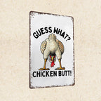 "Chicken Butt" Vintage Humor Sign 🐔 — The Ultimate Conversation Starter for Your Farmhouse Kitchen