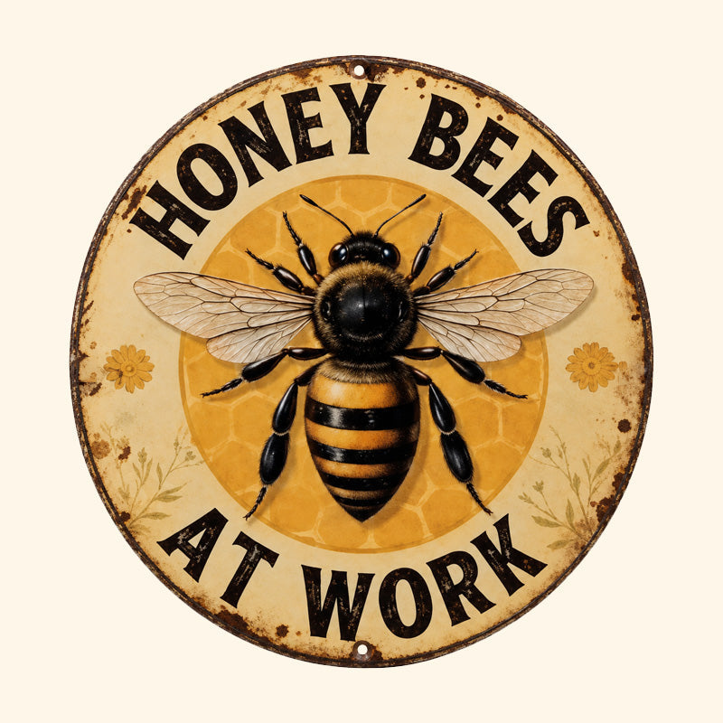 🐝 Honey Bees At Work – Sign