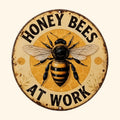🐝 Honey Bees At Work – Sign