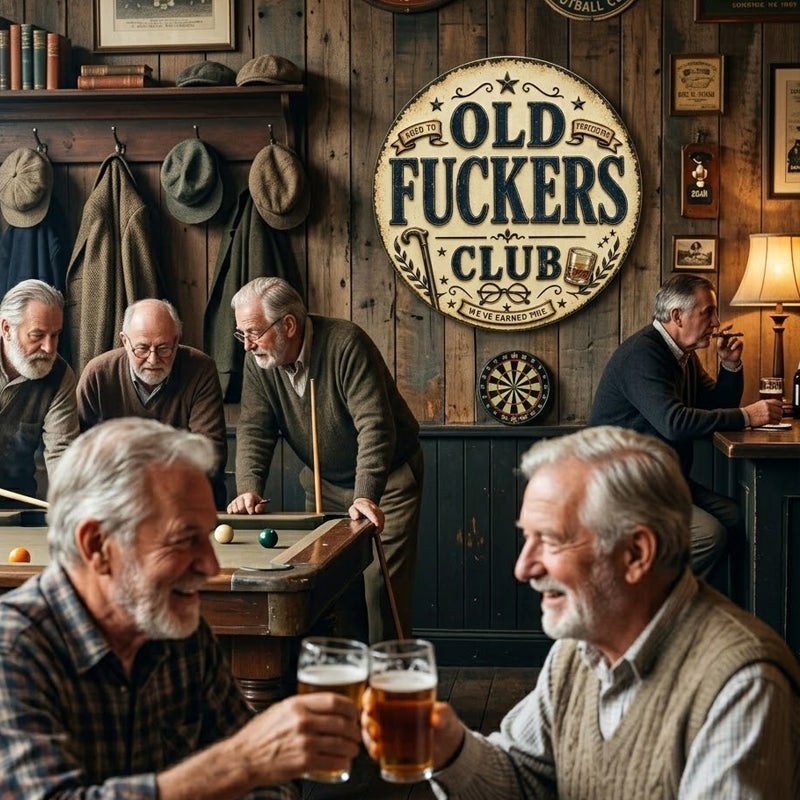 😂Old Fuckers Club Hanging Sign