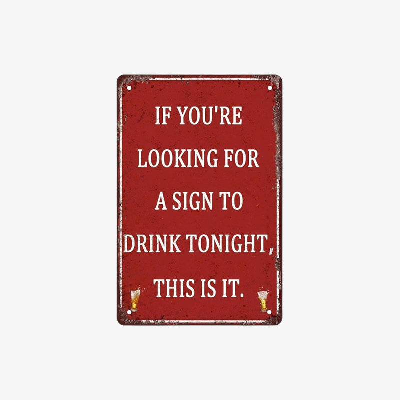 🍸 “This Is Your Sign To Drink Tonight” Vintage Wall Sign, Fun Bar Wall Decor