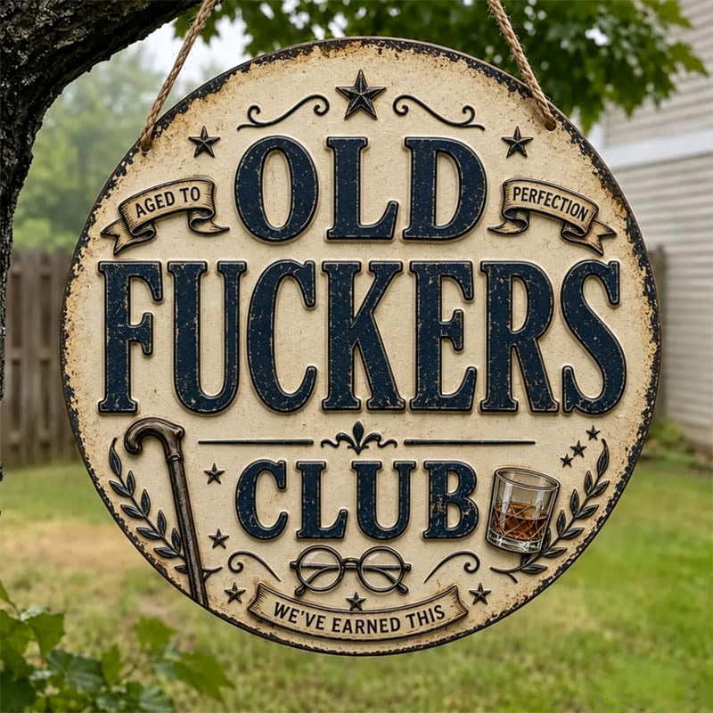 😂Old Fuckers Club Hanging Sign