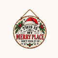😂 "This Is My Merry Place" Christmas Hanging Sign – Sweet‑Looking With Hilarious Hidden Sarcastic Slogan