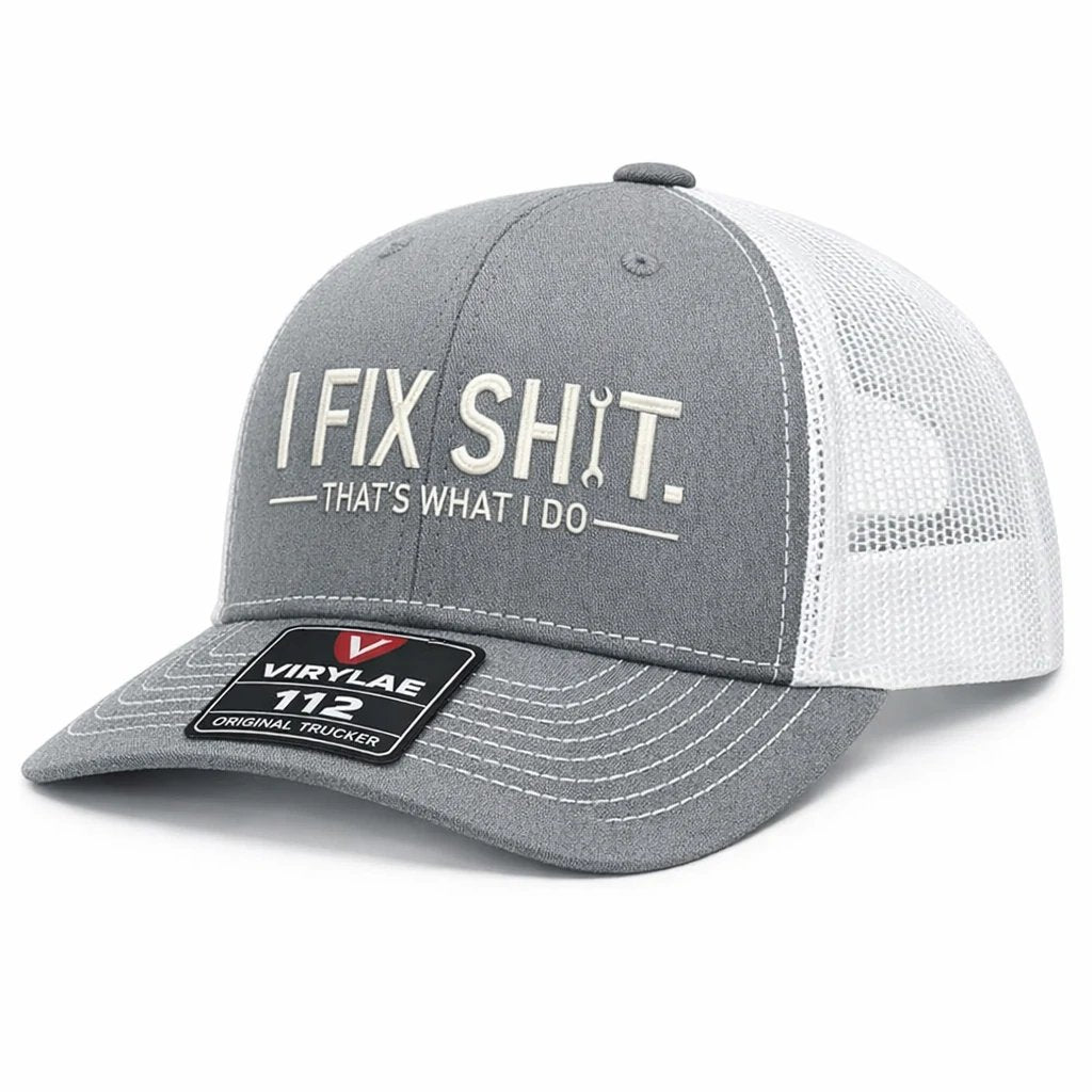 🔥LAST DAY 50% OFF-🛠️ I Fix Shit Trucker Hat – Funny Mechanic & Fixer Cap