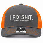🔥LAST DAY 50% OFF-🛠️ I Fix Shit Trucker Hat – Funny Mechanic & Fixer Cap