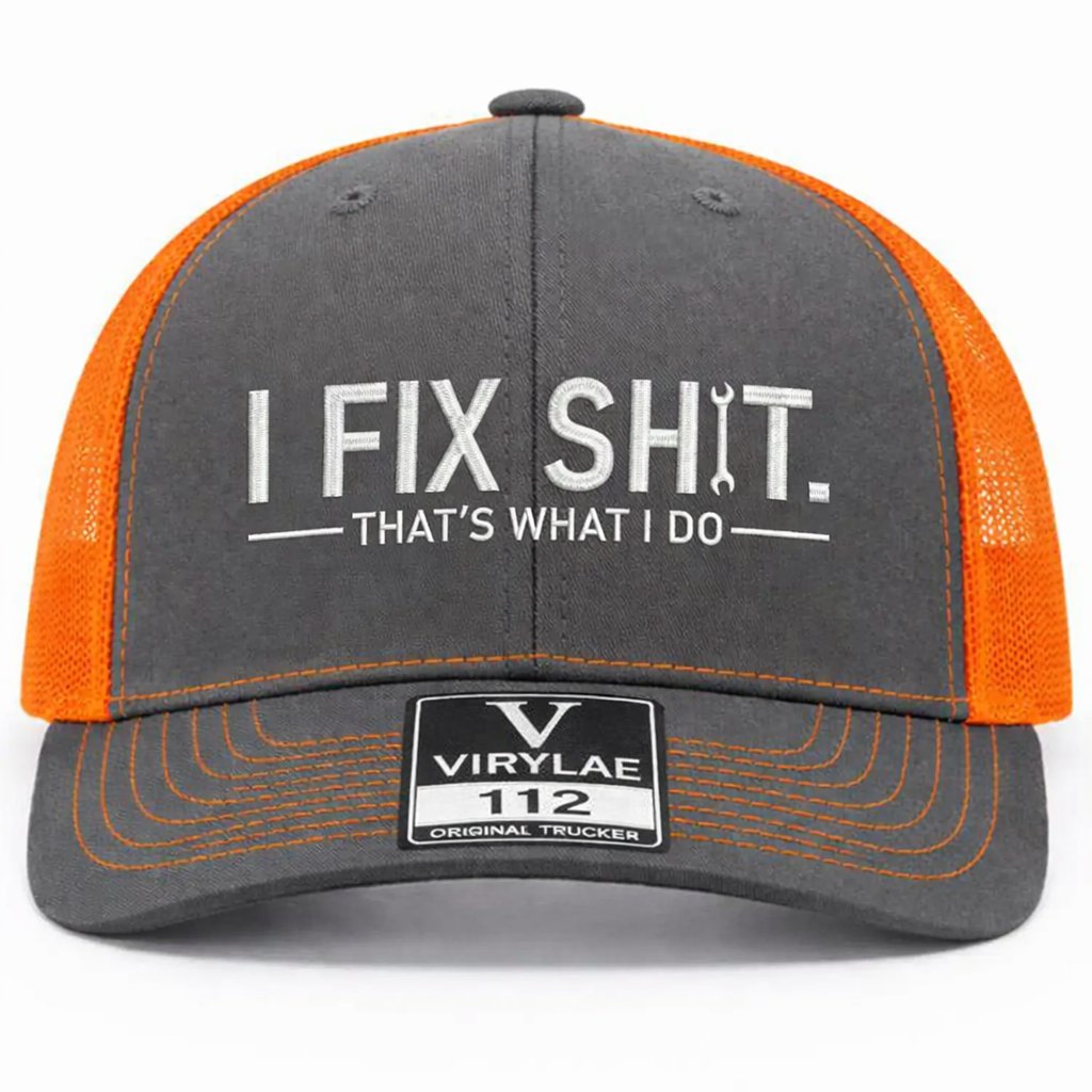 🔥LAST DAY 50% OFF-🛠️ I Fix Shit Trucker Hat – Funny Mechanic & Fixer Cap