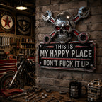 💀"This Is My Happy Place" Garage Wall Sign