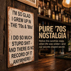 😂 70s & 80s Nostalgia Tin Sign 🕰️ Funny Vintage‑Style Metal Wall Plaque
